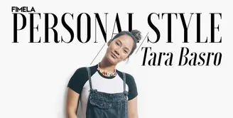 Personal Style Tara Basro