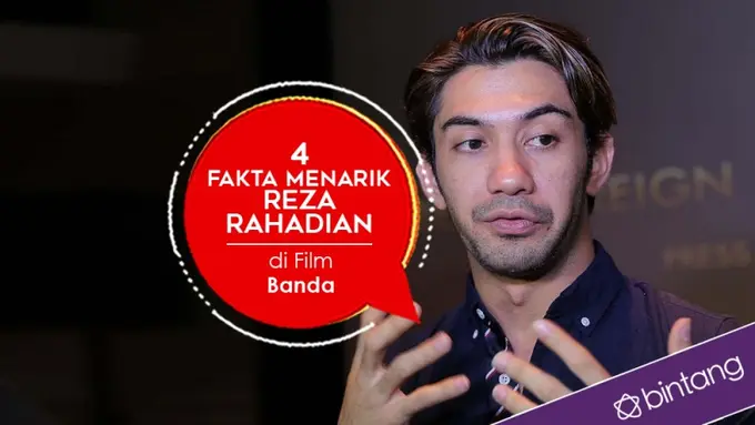 [Bintang] 4 Fakta Menarik Reza Rahadian di Film Banda