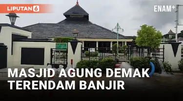 Kian Meluas, Masjid Agung Demak dan Makam Keluarga Raja Ikut Terendam Air Banjir