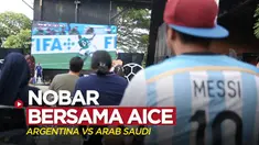 Berita video keseruan acara nonton bareng laga Piala Dunia 2022 antara Timnas Argentina melawan Timnas Arab Saudi bersama Aice, Selasa (22/11/2022) sore hari WIB.