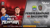 Duel Persib Bandung vs Bali United di Piala Menpora 2021, Rabu (24/3/2021) pukul 18.15 WIB dapat disaksikan melalui platform streaming Vidio. (Dok. Vidio)