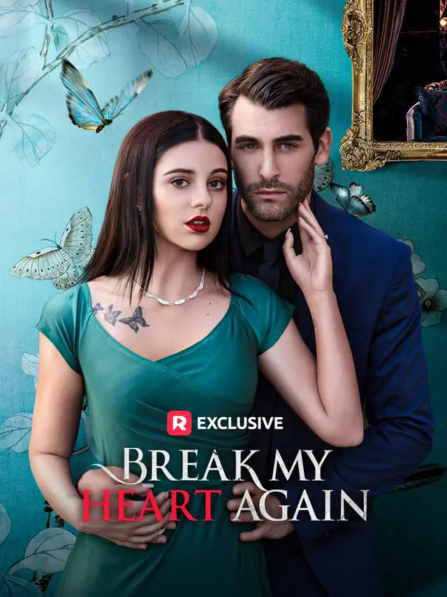 Break My Heart Again di ReelShort