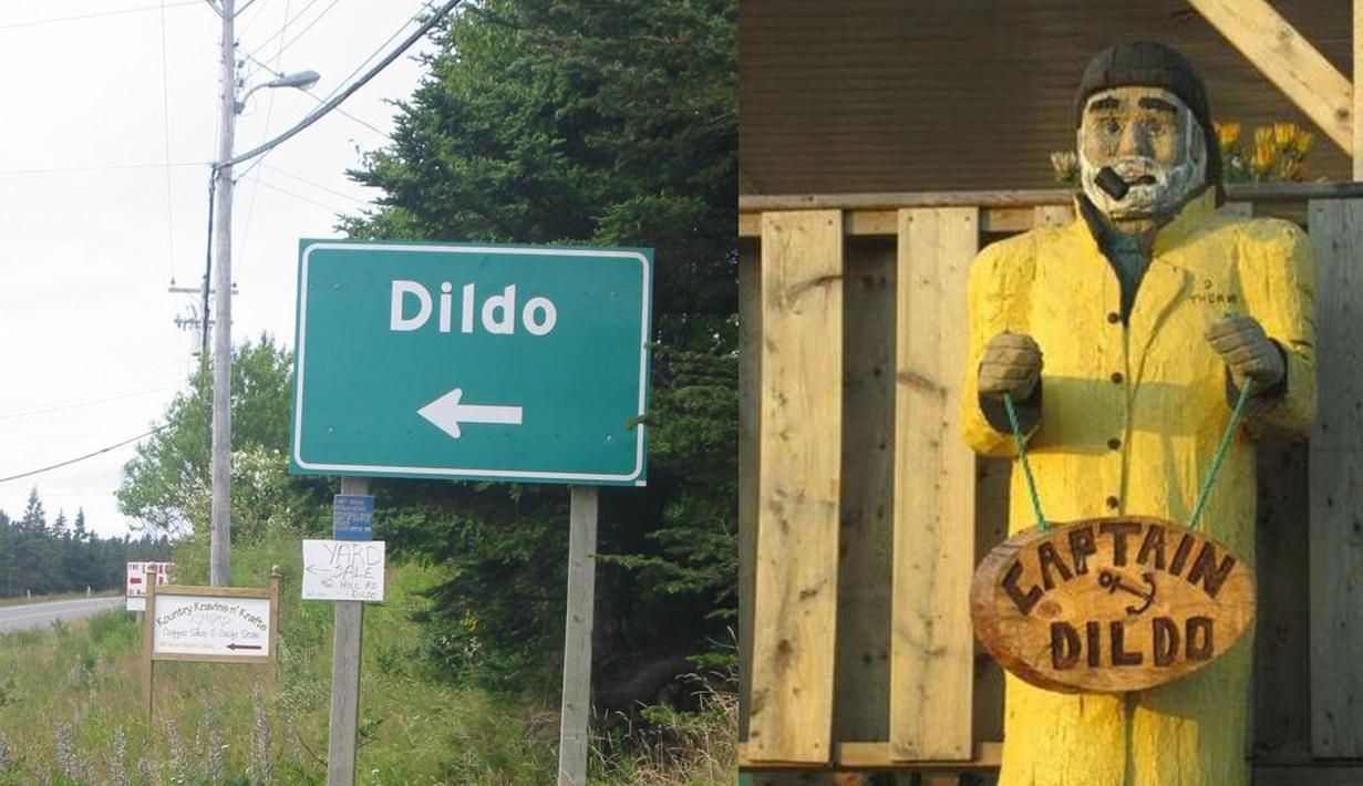 Dildo, Newfoundland, Kanada. Asal usul dari nama Dildo sendiri kurang jelas, tapi sudah digunakan sejak tahun 1711. Kota Dildo selalu kebanjiran turis yang ingin berpose di tempat-tempat umum yang memasang plank nama Dildo besar-besar. ( reddit.com)