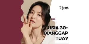 Apa yang jadi standar seseorang dibilang awet muda? Lalu apakah perempuan di atas 30 tahun cocok dibilang udah tua? Temukan faktanya di sini!