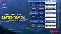 Link Live Streaming Liga Spanyol 2021/2022 Matchday 24 di Vidio, 12-15 Februari 2022. (Sumber : dok. vidio.com)