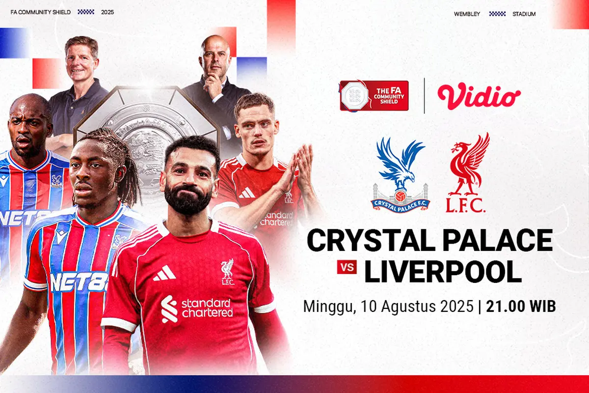Live Streaming FA Community Shield Liverpool vs Crystal Palace Eksklusif di Vidio
