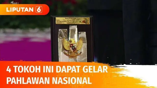 VIDEO: 4 Tokoh Ini dapat Gelar Pahlawan Nasional, Bintang Jasa Pratama dan Nararya untuk 300 Nakes