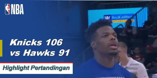Cuplikan Pertandingan NBA : Knicks 106 vs Hawks 91