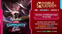 Jadwal dan Live Streaming Vidio Community Cup Ladies Season 1 Mobile Legends Week 3 di Vidio, Selasa 8 Februari 2022. (Sumber : dok. vidio.com)