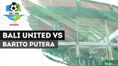 Berita video Bali United meraih kemenangan 2-0 atas Barito Putera dalam lanjutan Gojek Liga 1 2018 bersama Bukalapak.