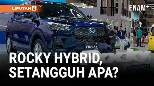  SUV Hybrid di Bawah Rp300 Juta! Ini Spesifikasi Daihatsu Rocky Hybrid
