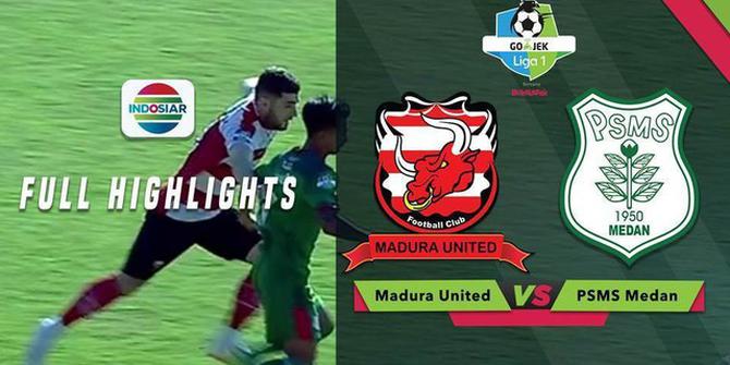 VIDEO: Highlights Liga 1 2018, Madura United Vs PSMS 1-0