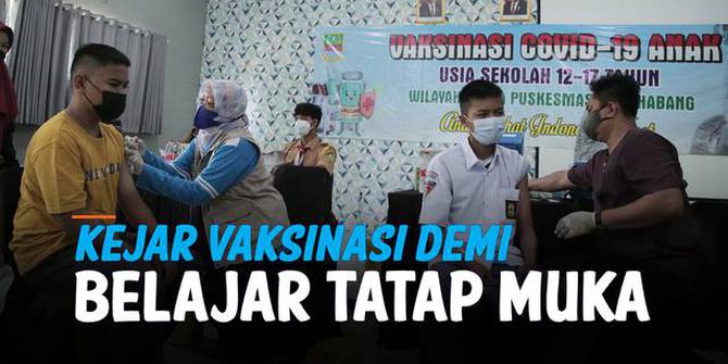 VIDEO: Ratusan Siswa SMK Jalani Vaksinasi Covid-19 Kejar Belajar Tatap Muka