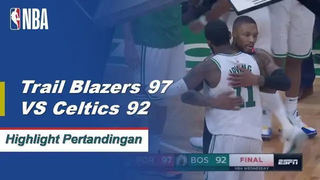 Cuplikan Pertandingan NBA : Trail Blazers 97 vs Celtics 92