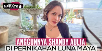 Fimela Update: Anggunnya Shandy Aulia di Pernikahan Luna Maya