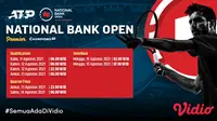 Jadwal dan Live Streaming ATP National Bank Open di Vidio Pekan Ini, 11-15 Agustus 2021. (Sumber : dok. vidio.com)
