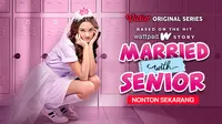 Married with Senior hadir dengan episode baru setiap Minggu hanya di Vidio. (Dok. Vidio)