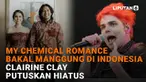 Mulai dari My Chemical Romance bakal manggung di Indonesia hingga Clairine Clay putuskan hiatus di News Flash Showbiz Liputan6.com.