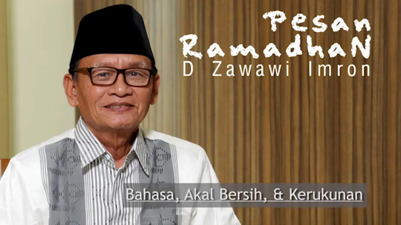 D Zawawi Imron: Bahasa Akal Bersih dan Kerukunan