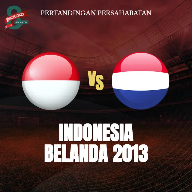 Ilustrasi - Timnas Indonesia Vs Timnas Belanda 2013