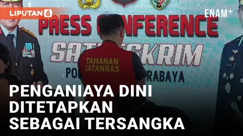 VIDEO: Putra Anggota DPR yang Aniaya Pacar Hingga Tewas Ditetapkan Sebagai Tersangka