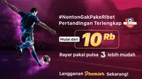 Makin Mudah Nonton Liga 1 Cukup Berlangganan Vidio Premier Dengan Bayar Pakai Pulsa