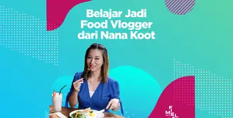 FIMELA FEST 2019 | Belajar Jadi Food Vlogger dari Nana Koot