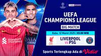 Saksikan live streaming big match Liga Champions: Liverpool vs PSG di Vidio. Jangan sampai ketinggalan tonton aksi para pemain di big match Liga Champions: Liverpool vs PSG pada pekan ini hanya di Vidio. (sum. doc. vidio.com)