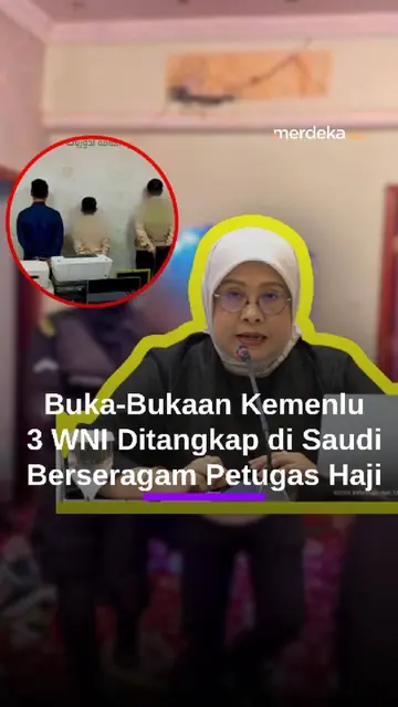 3 WNI Pakai Seragam Petugas Haji Palsu Ditangkap Polisi di Arab Saudi, Ini Penjelasan Kemenlu