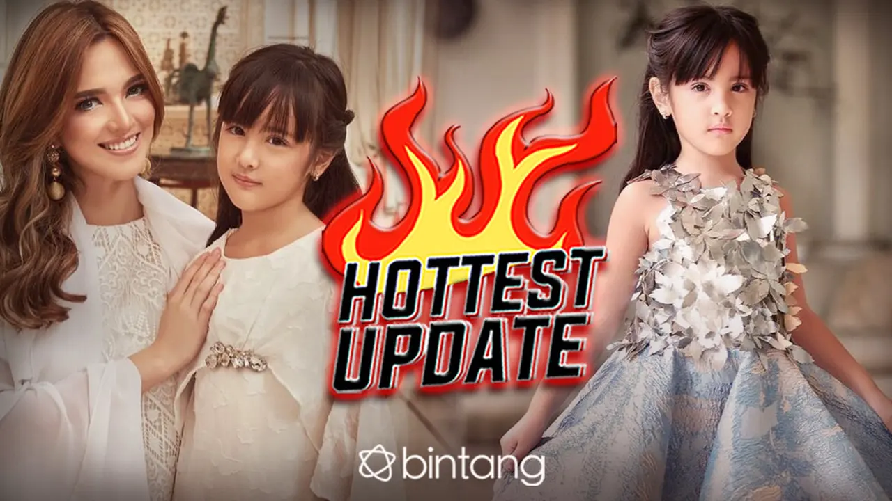 [Bintang] HL Hottest Update Nia Ramadhani dan Mikhayla Zalindra Bakrie