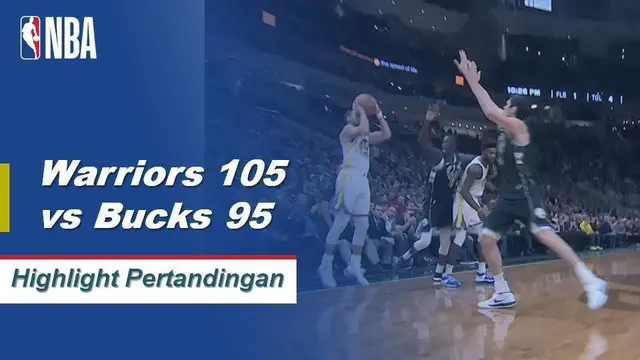 Cuplikan Pertandingan NBA : Warriors 105 vs Bucks 95