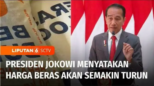Presiden Joko Widodo menyatakan harga beras saat ini sudah turun. Menurut Presiden, harga beras akan semakin turun dalam beberapa waktu ke depan, karena akan panen raya bulan Maret hingga April mendatang. Berikut pernyataan Presiden Jokowi saat akan ...