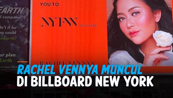 VIDEO: Wajah Selebgram Rachel Vennya Muncul di Billboard New York