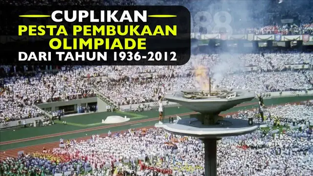 Video cuplikan pesta pembukaan ajang olah raga yaitu Olimpiade dari tahun 1936 hingga tahun 2012.