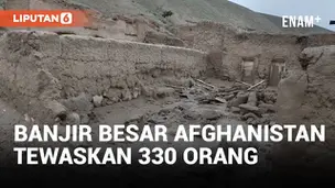 Korban Tewas Akibat Banjir di Afghanistan Tembus 330 Orang