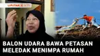 Balon udara yang membawa petasan, kembali membawa petaka di Tulungagung, Jawa Timur. Ledakan petasan membuat atap rumah warga mengalami kerusakan berat.