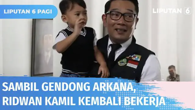 VIDEO: Setelah Cuti Darurat, Ridwan Kamil Kembali Berdinas dengan Membawa Putra Bungsu