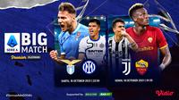Link Live Streaming Serie A : Lazio vs Inter dan Juventus Kontra AS Roma di Vidio Pekan Ini. (Sumber : dok. vidio.com)