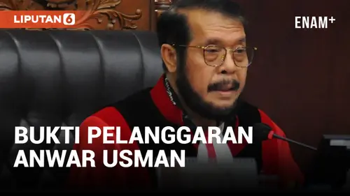 VIDEO: Ini Sejumlah Bukti Pelanggaran Kode Etik yang Dilakukan Anwar Usman