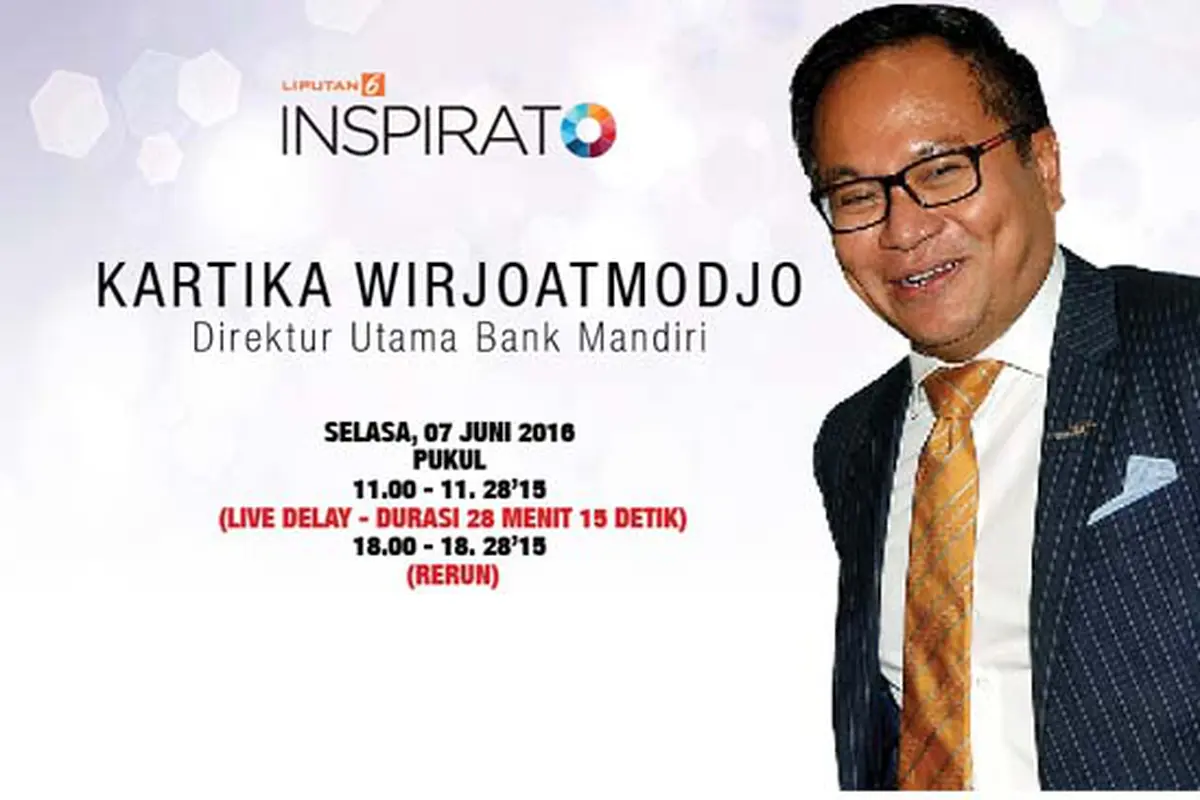 Simak INSPIRATO Bersama Dirut Bank Mandiri Pkl 18:00 WIB Ini