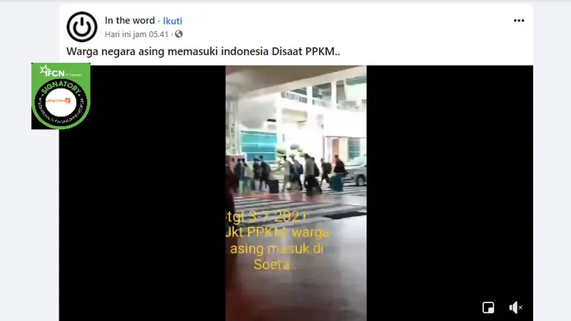 Cek Fakta Liputan6.com mendapati klaim WNA memasuk Indonesia lewat Bandara Soetta saat PPKM