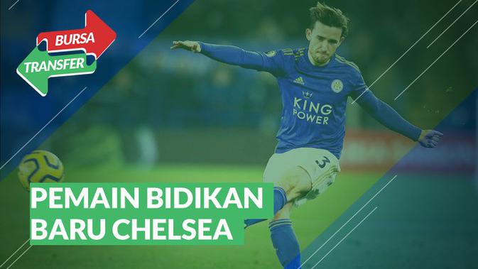 Video Bursa Transfer Ben Chilwell Incaran Terbaru Chelsea Setela Timo Werner Inggris Bola Com