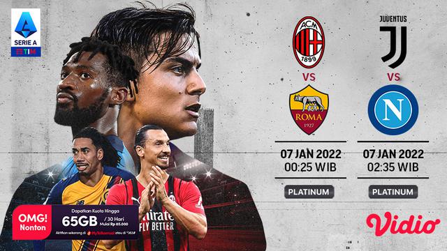 Link Live Streaming Liga Italia : AC Milan Vs AS Roma, Juventus Vs Napoli di Vidio