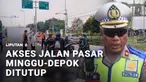 Jalan Raya Lenteng Agung, Jagakarsa, Jakarta Selatan, untuk sementara ditutup, karena ada perbaikan jalan yang ambles. Pengendara yang datang dari arah Pasar Minggu atau Depok diimbau menggunakan jalan alternatif.