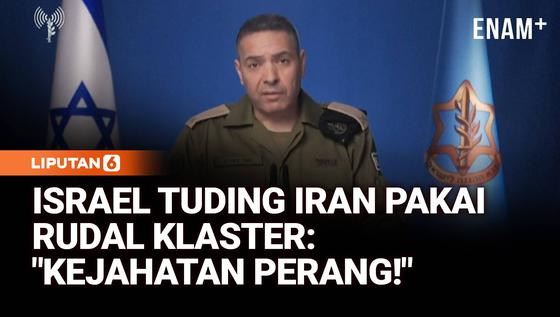 Israel Soroti Dugaan Rudal Klaster Iran, Sebut Bisa Jadi Kejahatan Perang