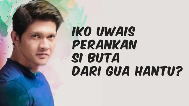 VIDEO TOP 3: Iko Uwais Perankan Si Buta dari Gua Hantu?