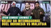 Resmi! Byon Combat Showbiz 7 Digelar di Malaysia, Pertama Kali di Luar Indonesia