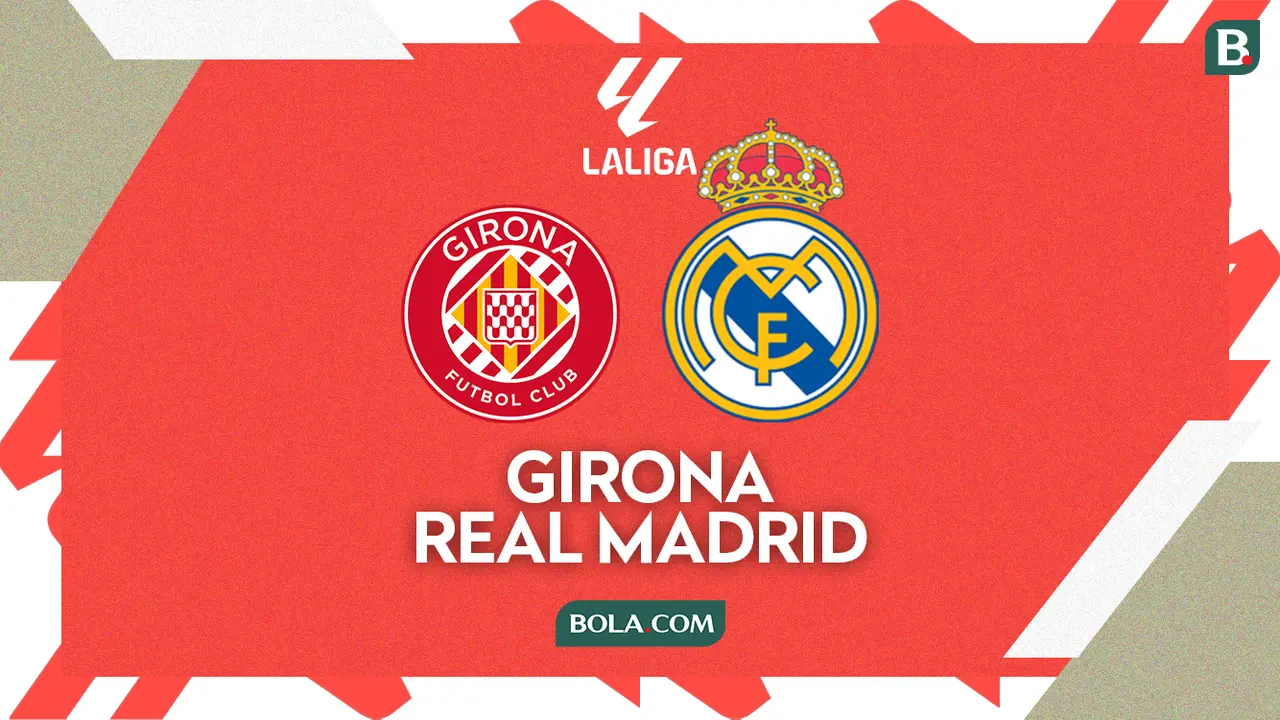 Girona Vs Real Madrid di La Liga