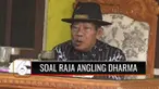 Polisi memperketat pengawasan terhadap rumah Iskandar Jamaludin Firdaus yang mengaku sebagai Raja Angling Dharma. Pemantauan dilakukan untuk memastikan tidak adanya penyimpangan dari ajaran agama dan melanggar hukum.