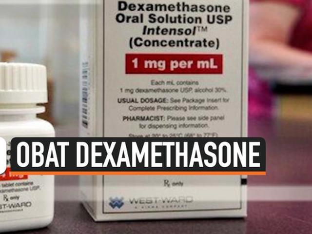 Video Dexamethasone Bisa Selamatkan Pasien Covid 19 Health Liputan6 Com